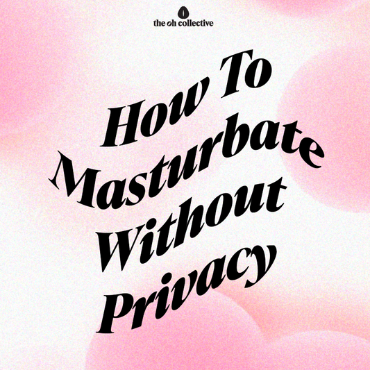 Back to School Season: How to Masturbate Without Privacy